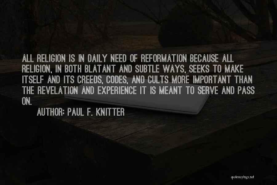 Benimsin 2 Quotes By Paul F. Knitter