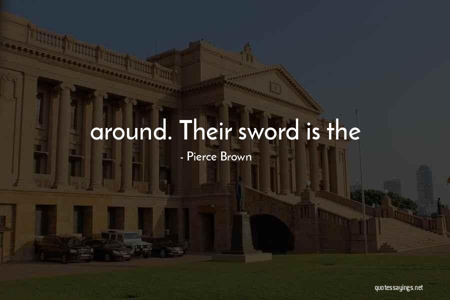 Benincasa Hispida Quotes By Pierce Brown