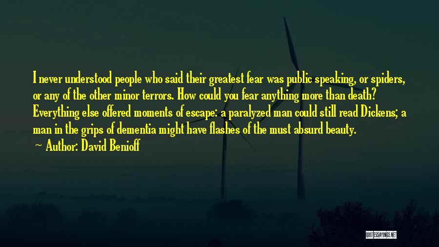 Benioff Quotes By David Benioff