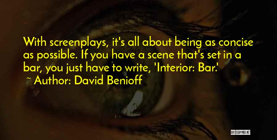 Benioff Quotes By David Benioff