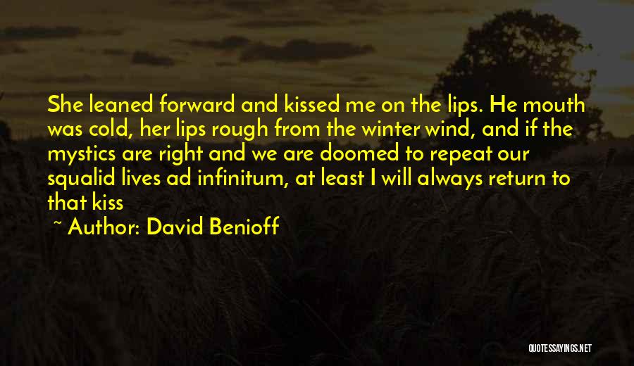 Benioff Quotes By David Benioff