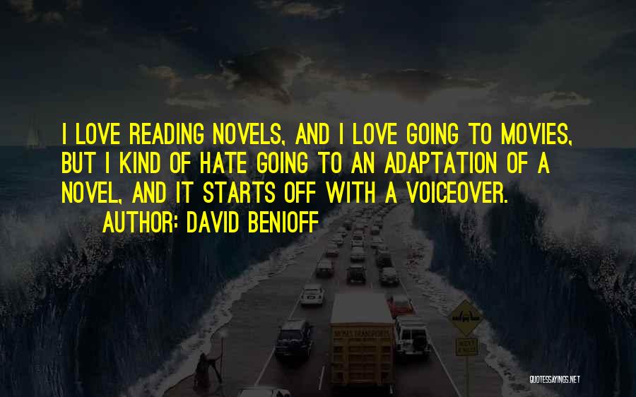 Benioff Quotes By David Benioff