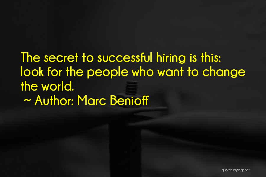 Benioff Quotes By Marc Benioff