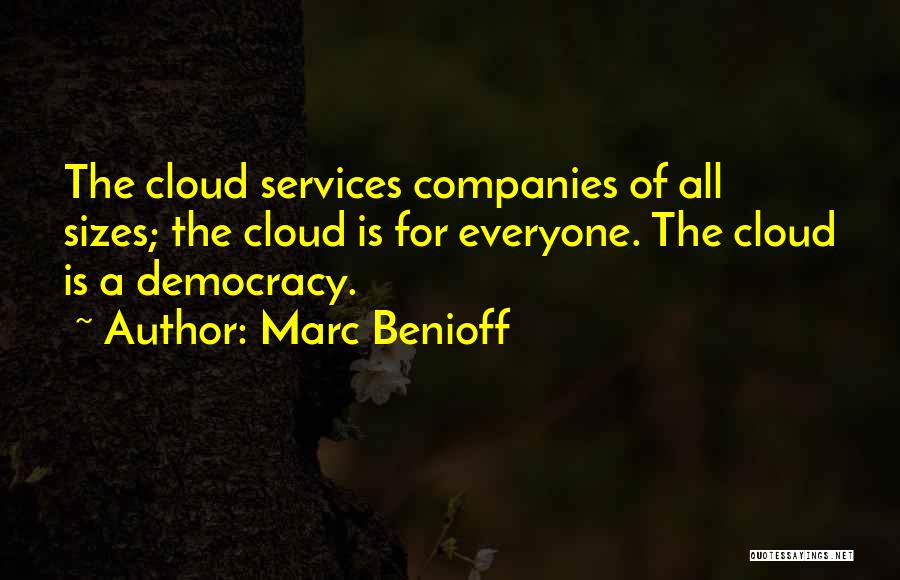 Benioff Quotes By Marc Benioff