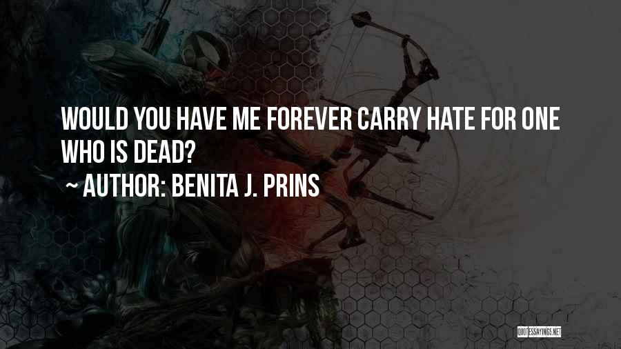 Benita J. Prins Quotes 2075718