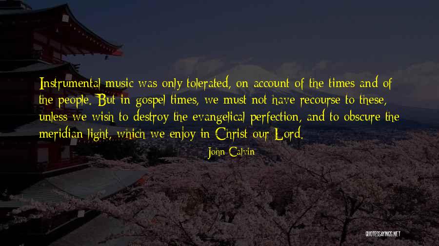 Benita Zahn Quotes By John Calvin Benita Zahn Quotes By John Calvin