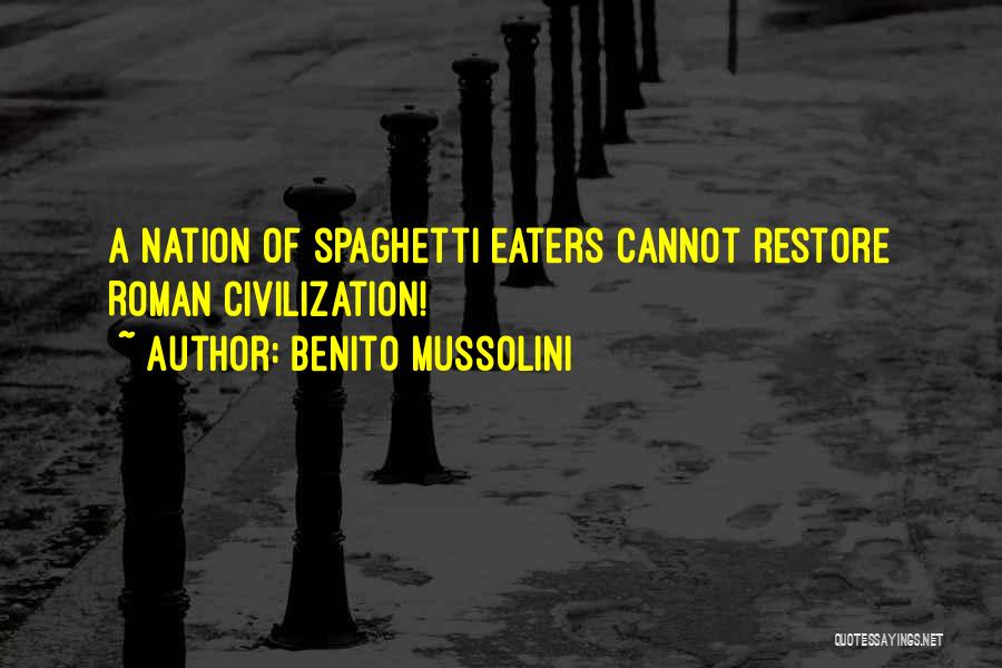 Benito Mussolini Quotes 1184922