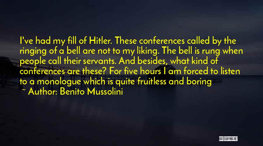 Benito Mussolini Quotes 198412