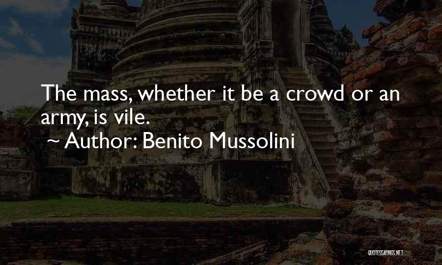 Benito Mussolini Famous Quotes & Sayings