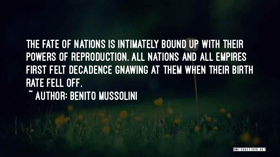 Benito Quotes By Benito Mussolini