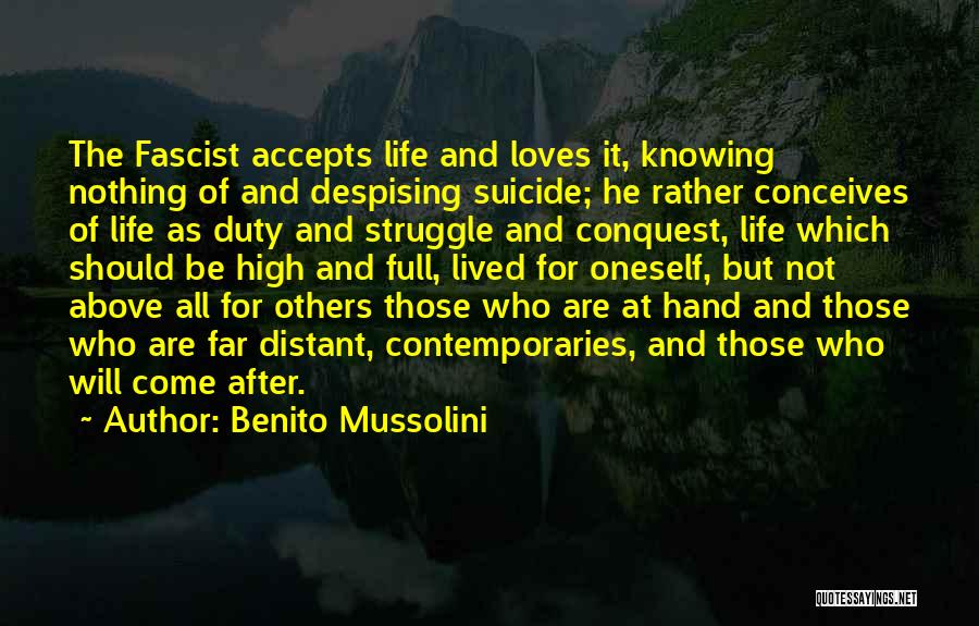 Benito Quotes By Benito Mussolini