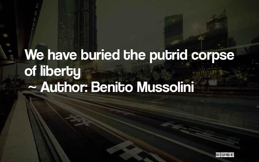 Benito Quotes By Benito Mussolini