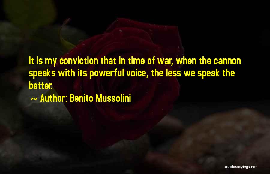 Benito Quotes By Benito Mussolini