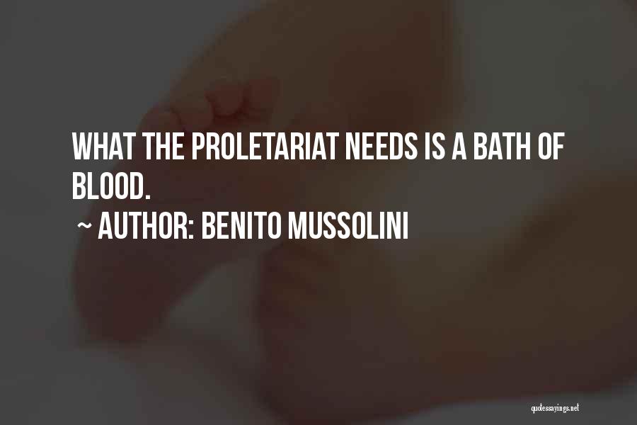 Benito Quotes By Benito Mussolini