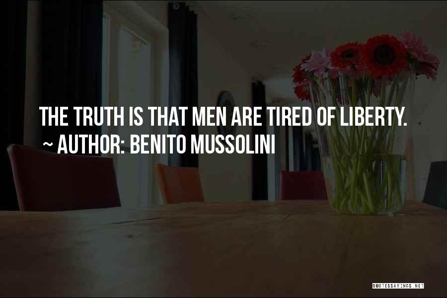 Benito Quotes By Benito Mussolini