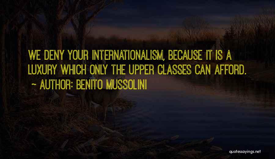 Benito Quotes By Benito Mussolini