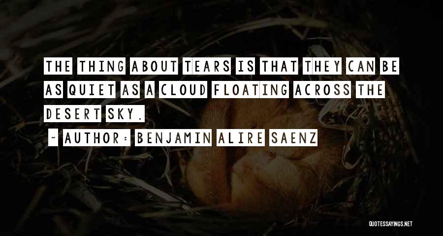 Benjamin Alire Saenz Quotes 1982570