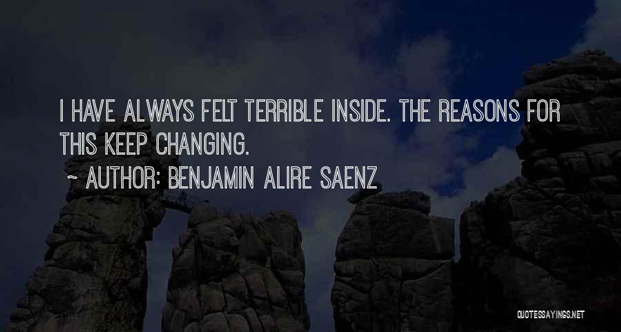 Benjamin Alire Saenz Quotes 619148