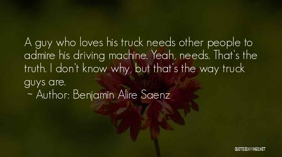 Benjamin Alire Saenz Quotes 633442