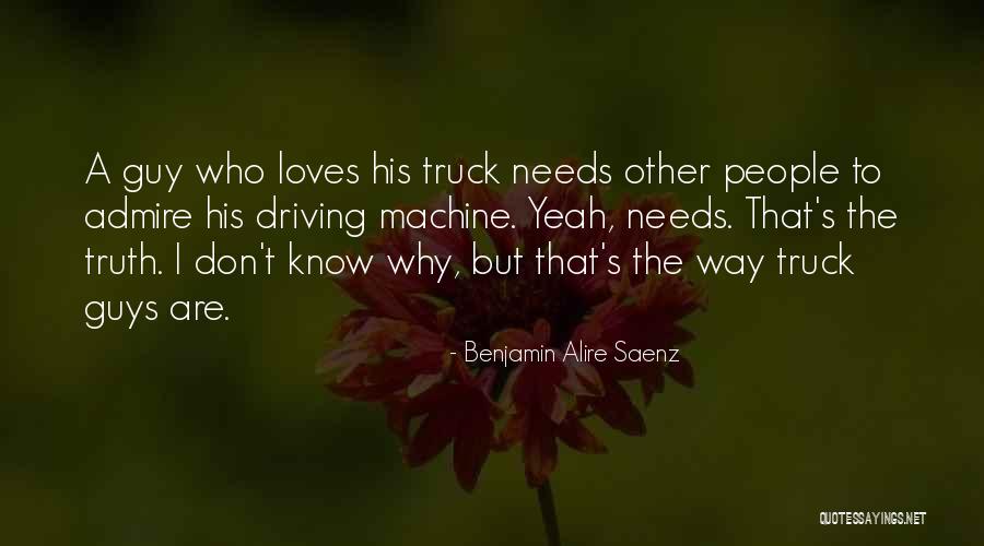 Benjamin Alire Saenz Quotes 633442