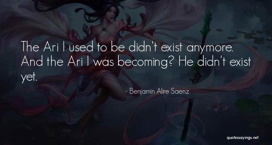 Benjamin Alire Saenz Quotes 928742