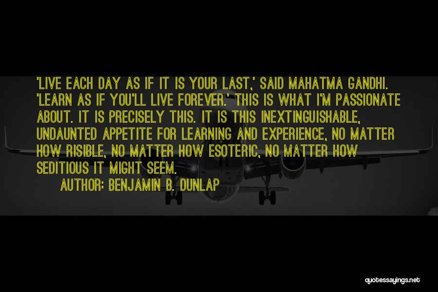 Benjamin B. Dunlap Quotes 731057