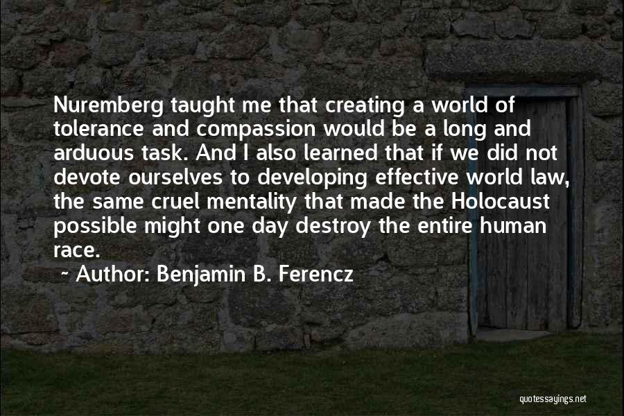 Benjamin B. Ferencz Quotes 1498867