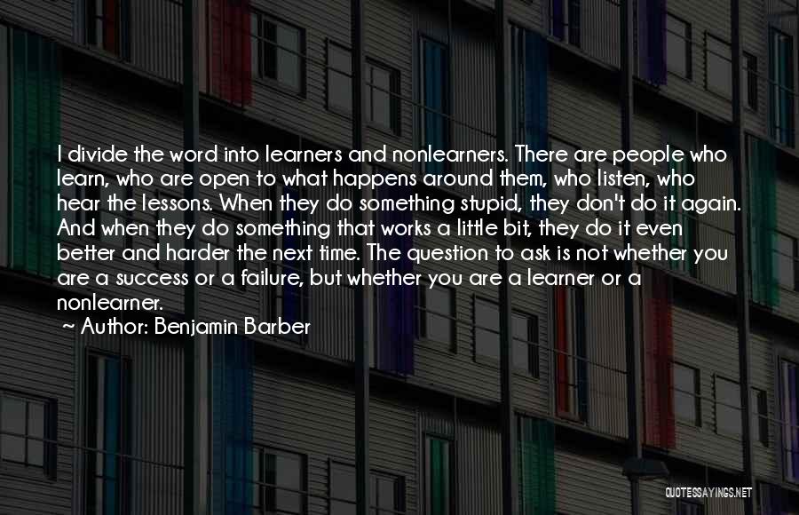 Benjamin Barber Quotes 768304
