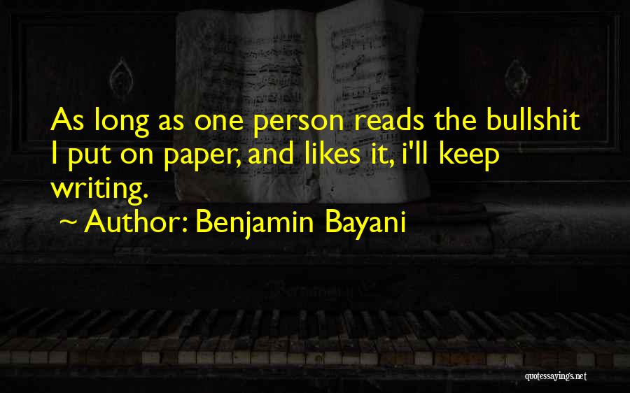 Benjamin Bayani Quotes 790259