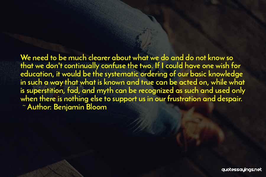 Benjamin Bloom Quotes 1440381