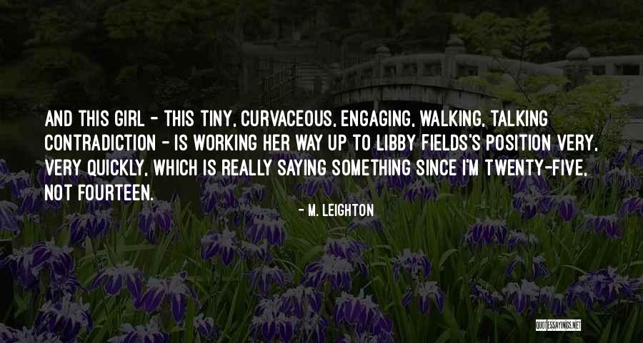 Benjamin Bonneville Quotes By M. Leighton Benjamin Bonneville Quotes By M. Leighton