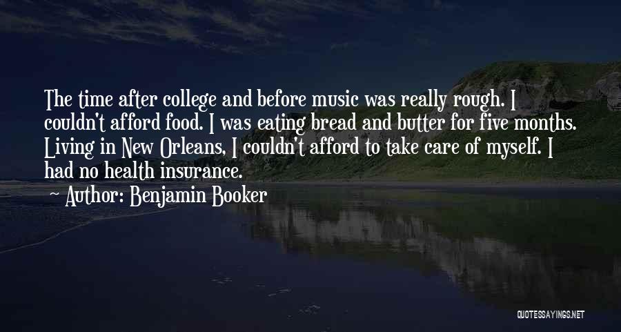 Benjamin Booker Quotes 918061