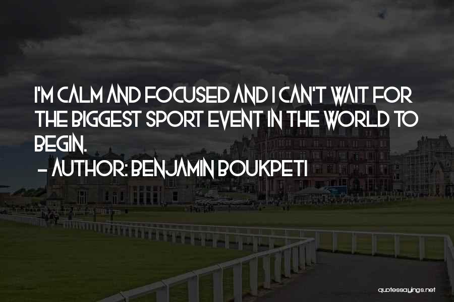 Benjamin Boukpeti Quotes 808216