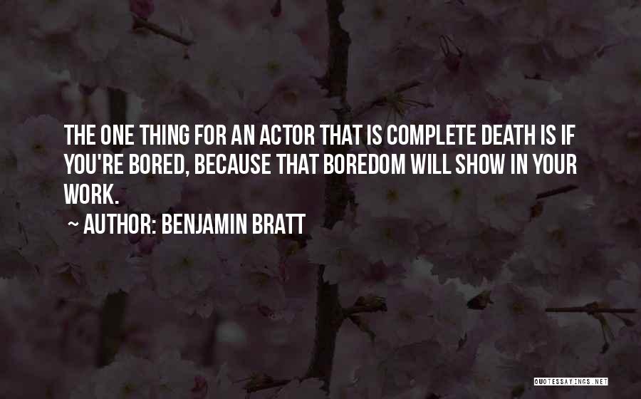 Benjamin Bratt Quotes 126029