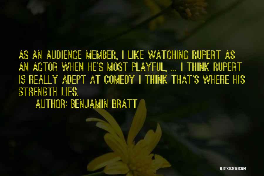 Benjamin Bratt Quotes 793114