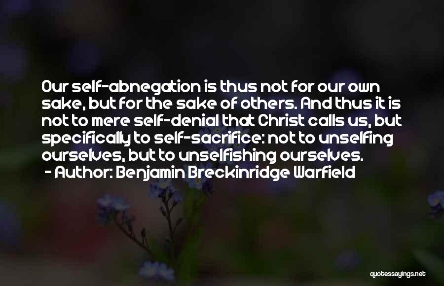 Benjamin Breckinridge Warfield Quotes 1611220