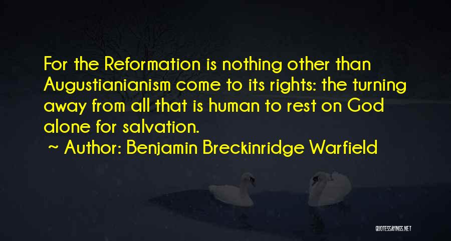 Benjamin Breckinridge Warfield Quotes 627059