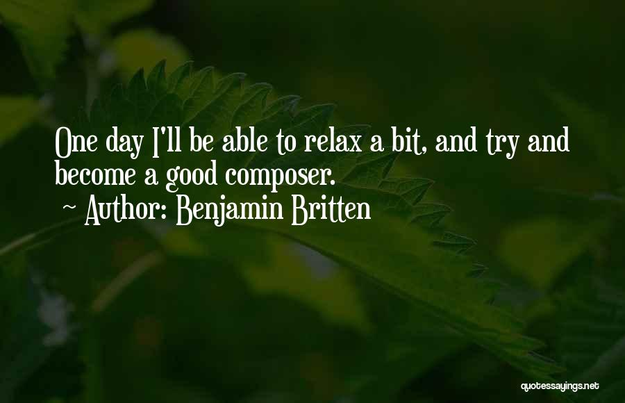 Benjamin Britten Quotes 119549