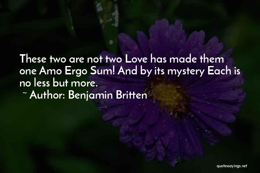 Benjamin Britten Quotes 1546303