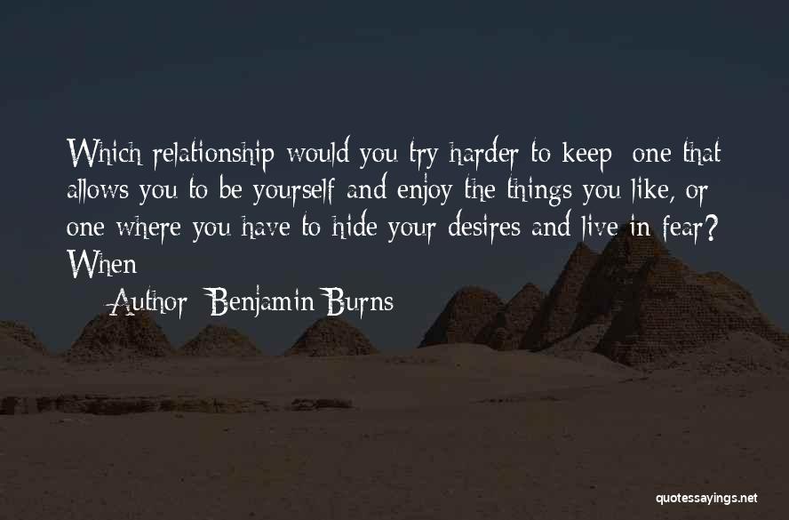 Benjamin Burns Quotes 760114