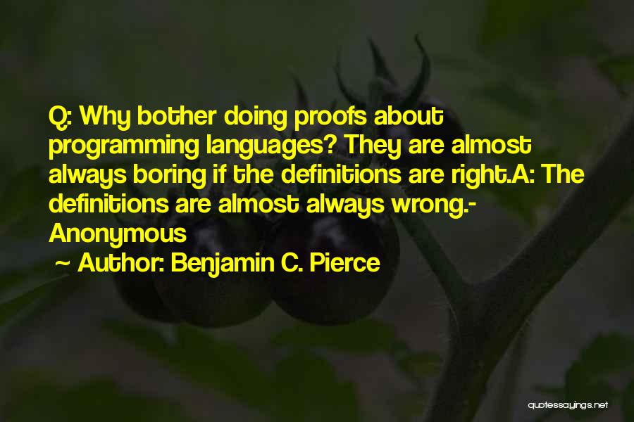 Benjamin C. Pierce Quotes 1231514