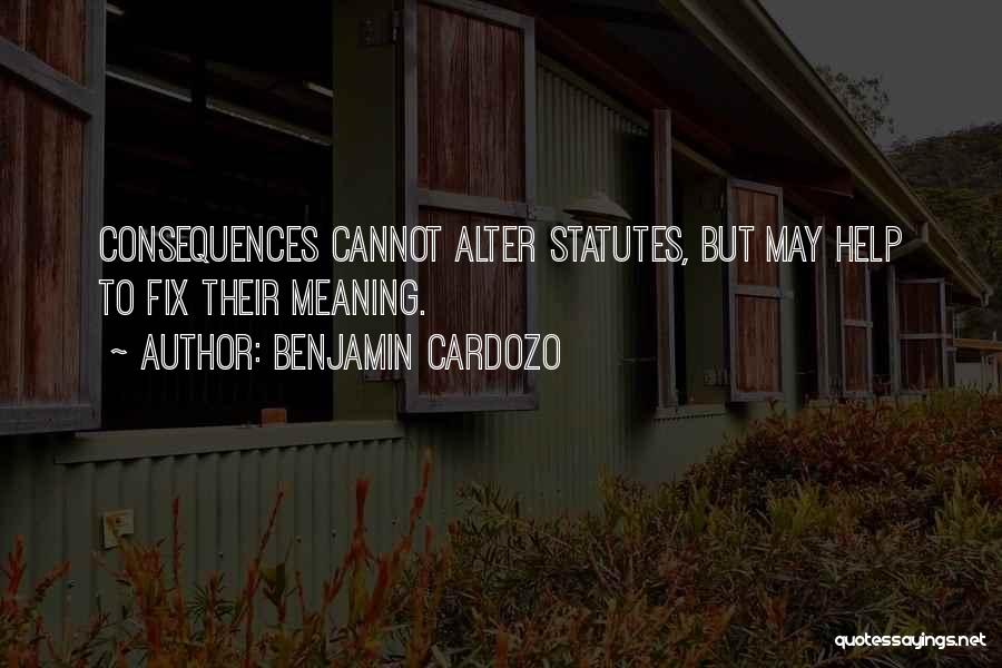 Benjamin Cardozo Quotes 895573