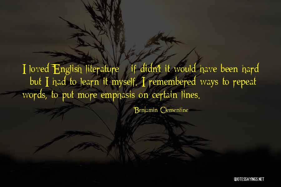 Benjamin Clementine Quotes 1496820 Benjamin Clementine Quotes 1496820