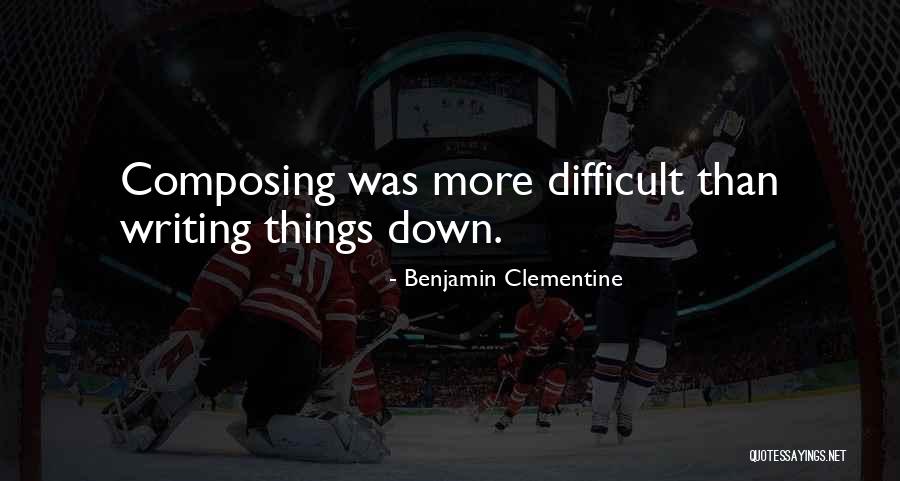 Benjamin Clementine Quotes 1510693 Benjamin Clementine Quotes 1510693
