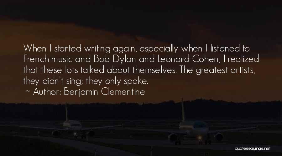 Benjamin Clementine Quotes 1644851