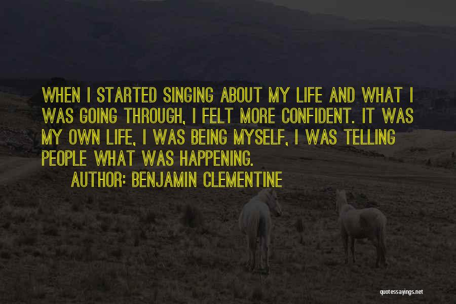 Benjamin Clementine Quotes 1657002