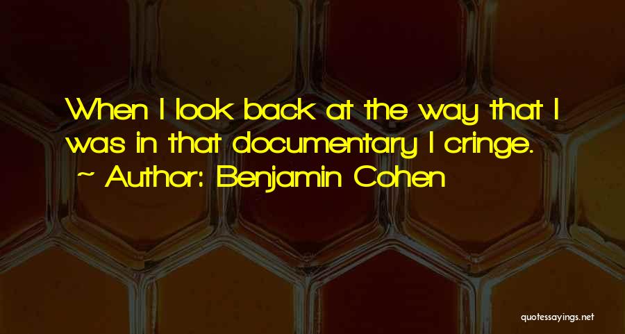 Benjamin Cohen Quotes 1452119