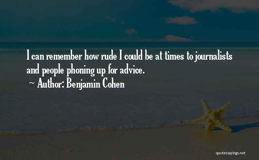 Benjamin Cohen Quotes 201380