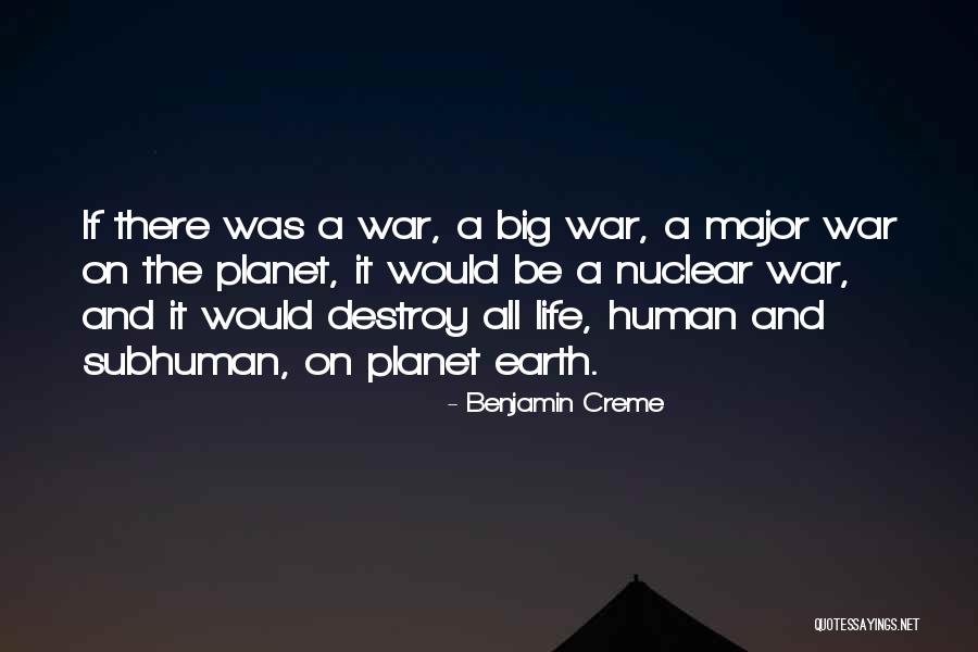 Benjamin Creme Quotes 2013807