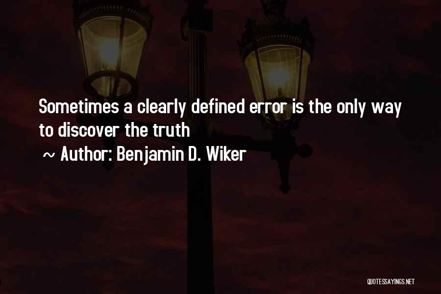 Benjamin D. Wiker Quotes 172844
